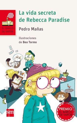 La vida secreta de Rebecca Paradise (El Barco de Vapor Roja, Band 217)