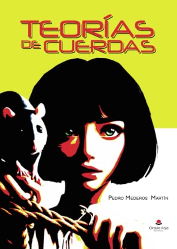 TEORÍAS DE CUERDAS von Grupo Editorial Círculo Rojo SL