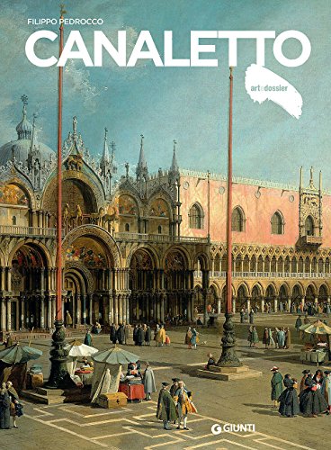 Canaletto (Dossier d'art, Band 102) von Giunti Editore