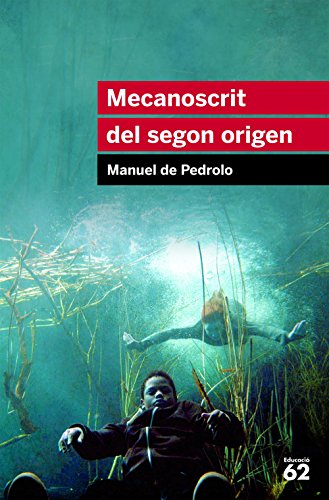 Mecanoscrit del segon origen : Inclou recurs digital (Educació 62, Band 15)