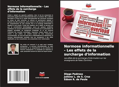 Normose informationnelle - Les effets de la surcharge d'information: Les effets de la surcharge d'information sur les enseignants de Fatec Ourinhos