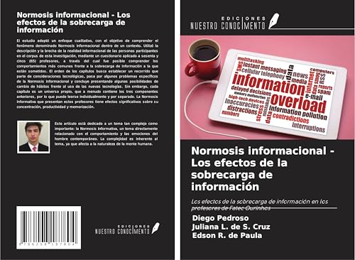 Normosis informacional - Los efectos de la sobrecarga de información: Los efectos de la sobrecarga de información en los profesores de Fatec Ourinhos