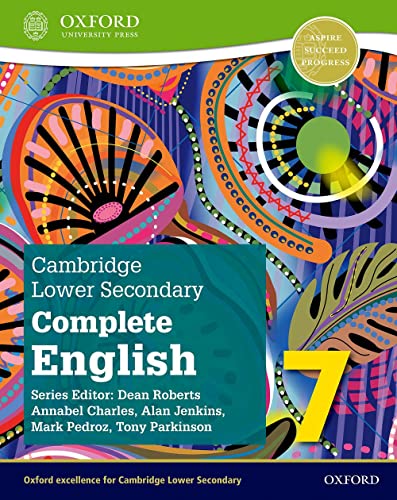 NEW Cambridge Lower Secondary Complete English 7: Student Book (Second Edition) (CAIE COMPLETE ENGLISH, Band 7)