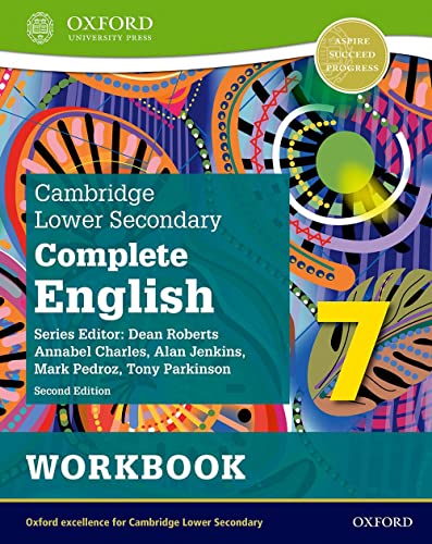 NEW Cambridge Lower Secondary Complete English 7: Workbook (Second Edition) (CAIE COMPLETE ENGLISH, Band 7) von Oxford University Press España, S.A.