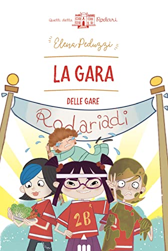 La gara delle gare (Quelli della Rodari) von Lapis