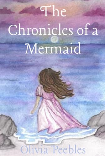The Chronicles of a Mermaid von Bella Books