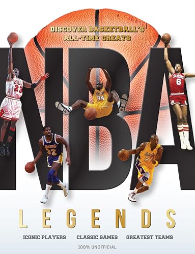 NBA Legends: Discover Basketball's All-Time Greats von Sona Books