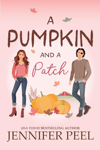 A Pumpkin and a Patch A Pumpkin and a Patch von Independently published