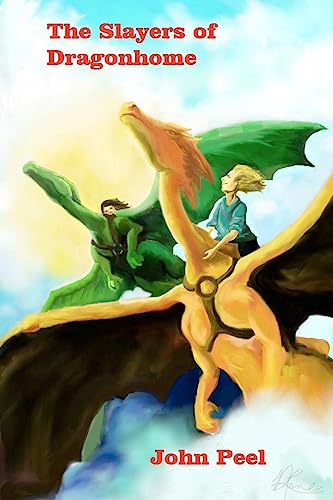The Slayers Of Dragonhome von Dragonhome Books