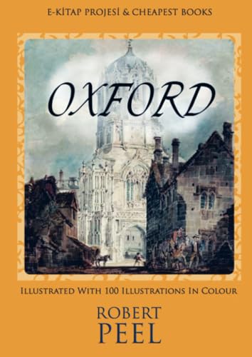 Oxford: "Illustrated With 100 Illustrations In Colour" von E-Kitap Projesi & Cheapest Books