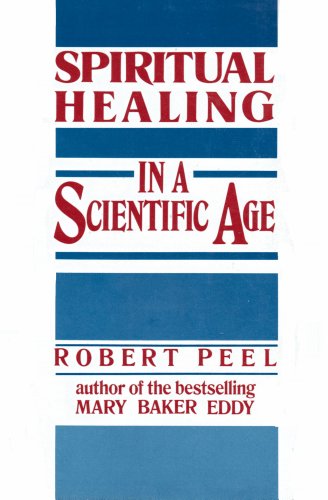 Spiritual Healing in a Scientific Age