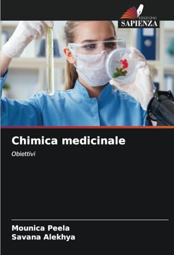 Chimica medicinale: Obiettivi
