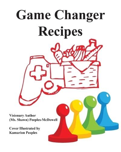 Game Changer Recipes von Palmetto Publishing
