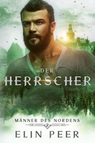 Der Herrscher: Liebesroman (Männer des Nordens, Band 2) von Independently published