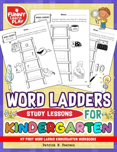 Word Ladders Study Lessons for Kindergarten: My First Word Ladders Kindergarten Workbooks von Independently published