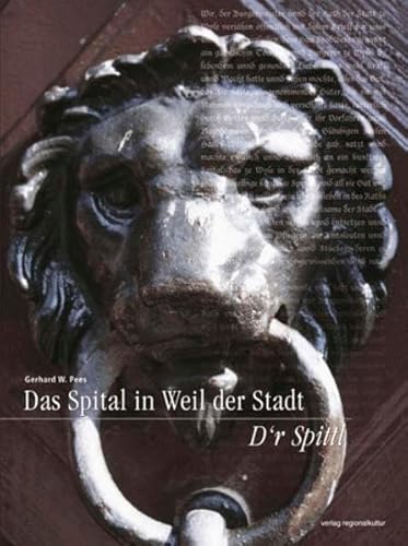 Das Spital in Weil der Stadt - D'r Spittl