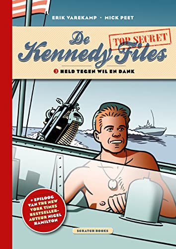 De Kennedy Files HC 3 Held tegen wil en dank (De Kennedy Files, 3) von Scratch