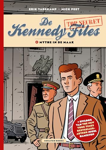 De Kennedy Files SC 4 Mythe in de maak (De Kennedy Files, 4) von Scratch