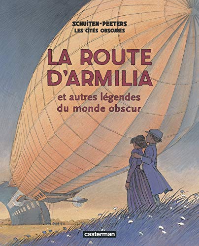 Les Cites Obscures: La Route D'armilla von CASTERMAN