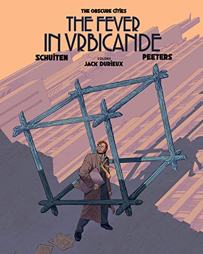 The Fever in Urbicande (Obscure Cities, Band 1)