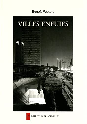 VILLES ENFUIES VILLES ENFUIES von IMPRESSIONS NOU