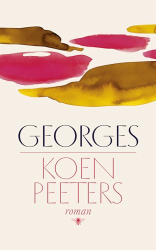Georges: roman von De Bezige Bij