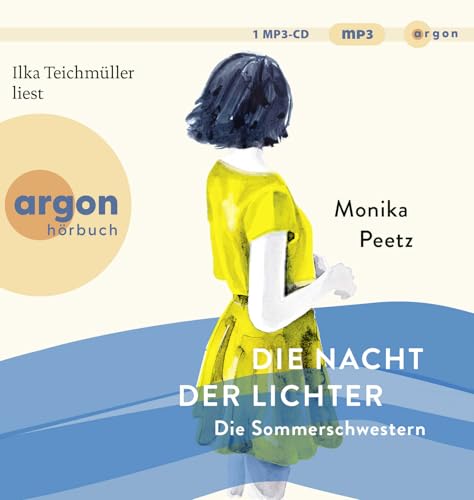 Die Nacht der Lichter – Die Sommerschwestern: Roman von Argon Verlag