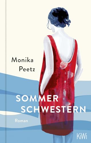 Sommerschwestern: Roman | Der Bestseller von der Autorin der »Dienstagsfrauen« (Die Sommerschwestern-Romane, Band 1)