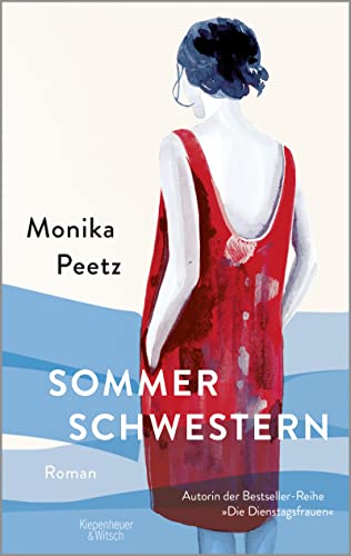 Sommerschwestern: Roman | Der Bestseller von der Autorin der »Dienstagsfrauen«