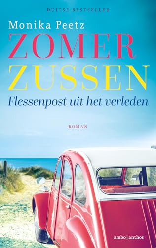 Zomerzussen. Flessenpost uit het verleden (Zomerzussen, 3) von Ambo|Anthos