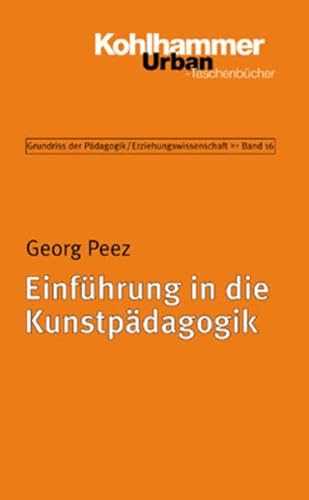 Einführung in die Kunstpädagogik (Urban-Taschenbücher)