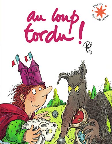 Au loup tordu ! von GALLIMARD JEUNE
