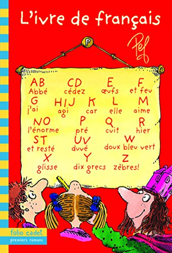 L'Ivre de français: Les livres de classe de Motordu L'Ivre de français: Les livres de classe de Motordu