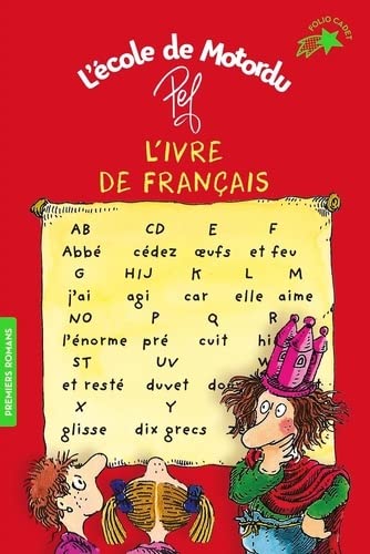 L'ivre de français: Les livres de classe de Motordu von GALLIMARD JEUNE