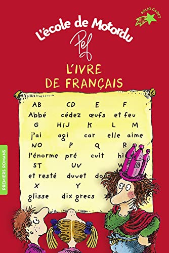 L'ivre de français: Les livres de classe de Motordu von GALLIMARD JEUNE