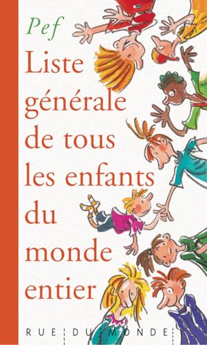 Liste générale de tous les enfants du monde entier von RUE DU MONDE