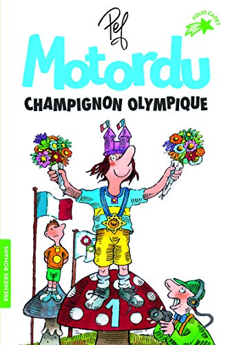 Motordu champignon olympique von Gallimard Jeunesse