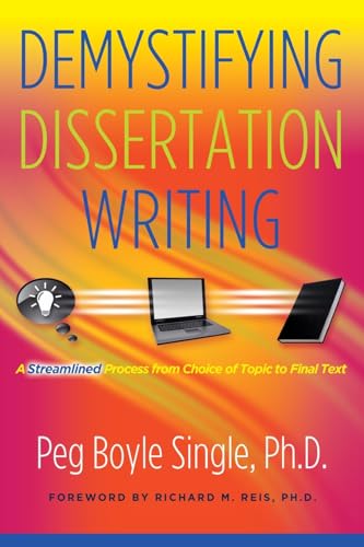 Demystifying Dissertation Writing: A Streamlined Process from Choice of Topic to Final Text von Stylus Publishing (VA)