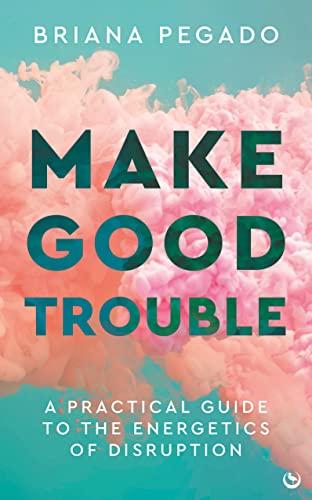 Make Good Trouble: A Practical Guide to the Energetics of Disruption