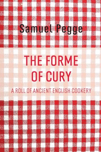 The Forme of Cury von Antiquarius