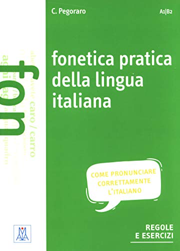 Grammatiche ALMA: Fonetica pratica della lingua italiana. Libro + MP3 online