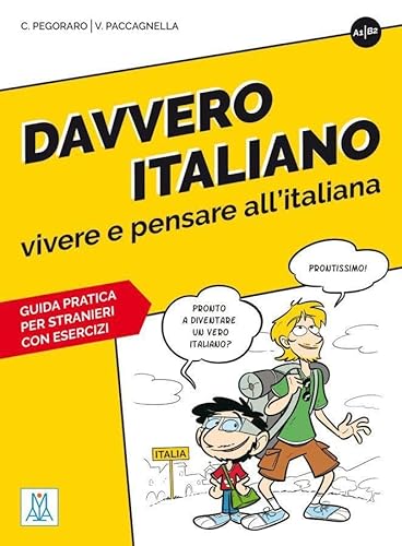 Davvero italiano – vivere e pensare all’italiana: Guida pratica con esercizi / Übungsbuch mit Lösungen von Hueber Verlag GmbH