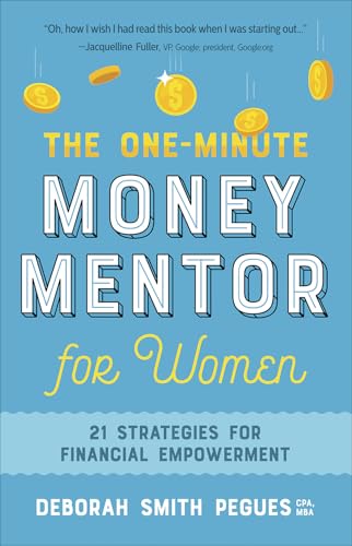The One-Minute Money Mentor for Women: 21 Strategies for Financial Empowerment von Harvest House Publishers