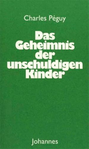 Das Geheimnis der unschuldigen Kinder (Sammlung Christliche Meister) von Johannes Verlag Einsiedeln