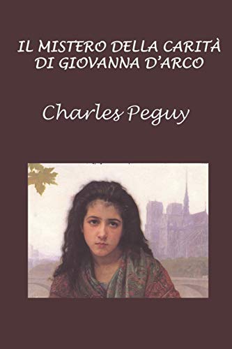 Il mistero della carità di Giovanna d’Arco Il mistero della carità di Giovanna d’Arco von Independently Published