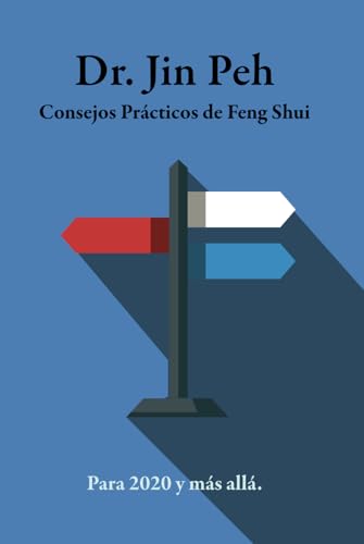 Consejos Prácticos de Feng Shui Consejos Prácticos de Feng Shui von Bowker