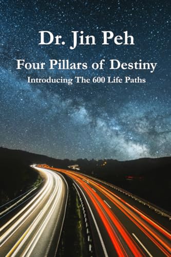 Four Pillars of Destiny: Introducing the 600 Life Paths