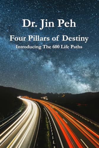 Four Pillars of Destiny: Introducing the 600 Life Paths