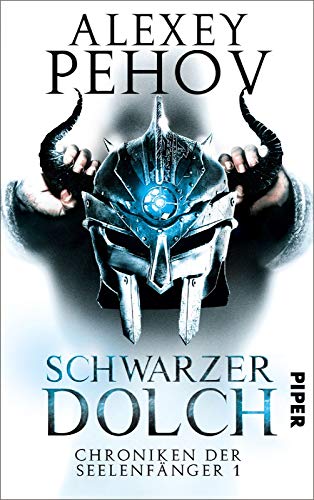 Schwarzer Dolch: Chroniken der Seelenfänger 1 Schwarzer Dolch: Chroniken der Seelenfänger 1