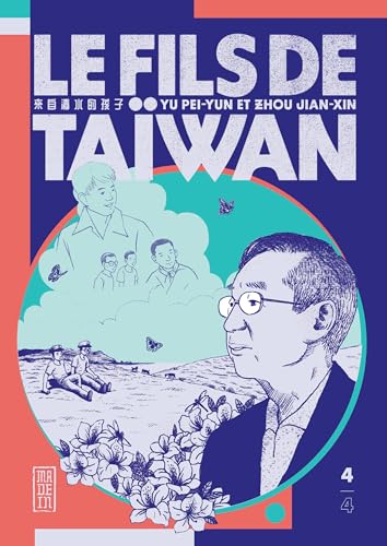 Le fils de Taïwan - Tome 4 von KANA